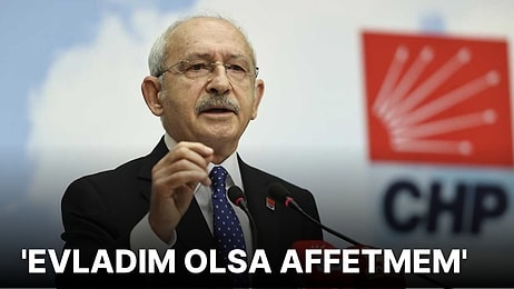 Kemal Kılıçdaroğlu’ndan ‘İçeriye’ Mesaj: 'Evladımın Bile Gözünün Yaşına Bakmam'