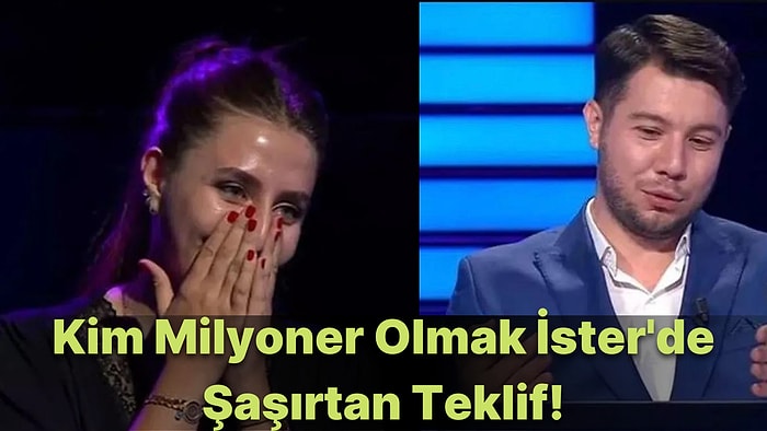 Kim Milyoner Olmak İster'e Şaşırtan Teklif Damga Vurdu! ''Benim Bu Hayattaki Son Kararım''