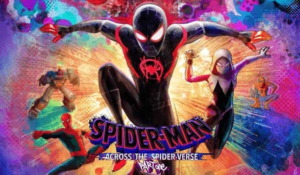 #7 - Spider Man: Across The Spider-Verse