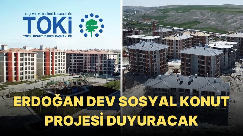 Cumhuriyet Tarihinin En Büyük Sosyal Konut Projesi Başvuru Şartları Neler, Kimler Başvurabilir?