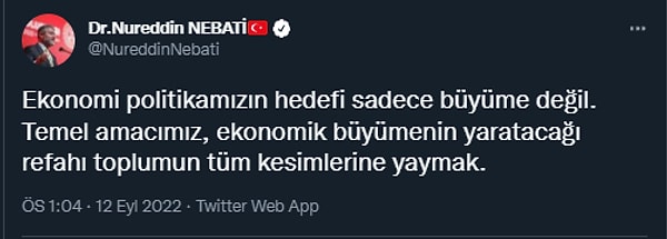 Nebati, sosyal medya hesabını son dönemde aktif kullanırken, açıklamasında, "Ekonomik büyümenin yaratacağı refahı toplumun tüm kesimlerine yaymayı" amaçladıklarını vurguladı