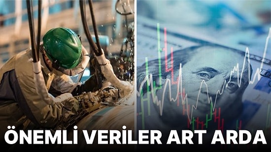 Piyasalarda Bugün Önemli Veriler İzlenecek: İçeride Üretim, ABD'de Enflasyon Fiyatlamaları Etkileyebilir!