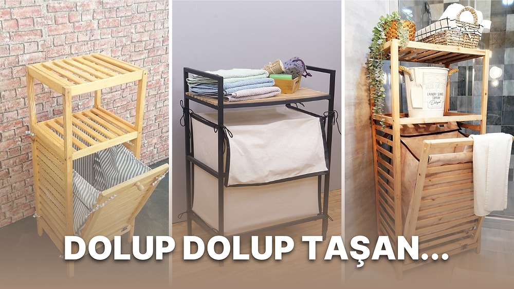 Neredeyse Her Gün Yanına Uğradığımız Kirli Çamaşırlarımızı Ortadan Kaldıran Sepetler