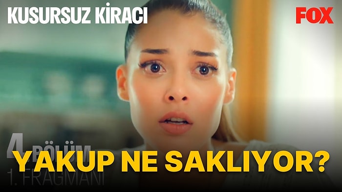 Kusursuz Kiracı 4. Bölüm Fragmanı Yayınlandı! Yakup'un Mona Hakkında Yaptığı Plan Ne?