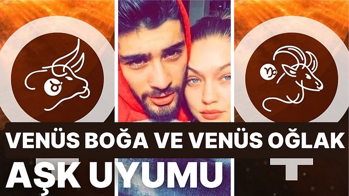 Venüs Boğa Burcu ve Venüs Oğlak Burcu İlişkisi Nasıldır, Aşkta Uyum Aranabilir mi?