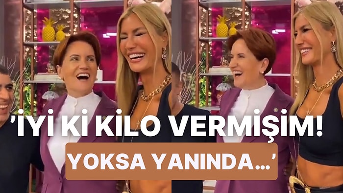 Meral Akşener, Programına Katıldığı Çağla Şıkel’in Fitliği Hakkında Yaptığı Şakayla Viral Oldu