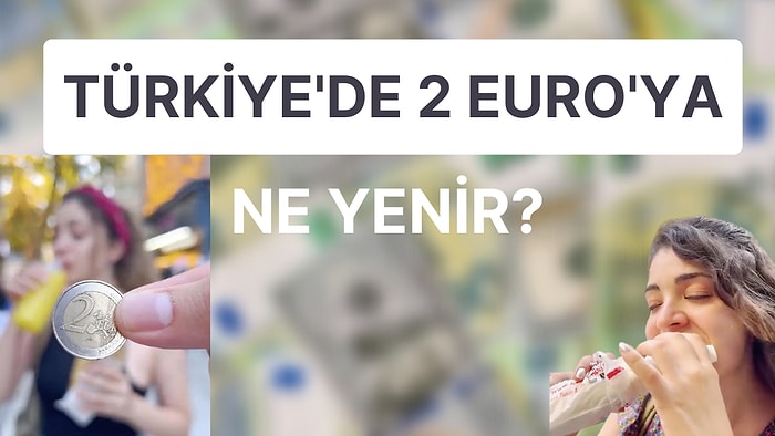 Türkiye'de 2 Euroya Yediği Yiyecekleri Paylaşan Turistin Videosu Sosyal Medya Gündeminde