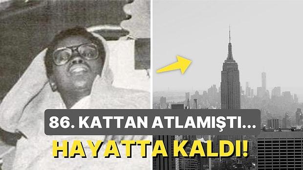 New York'un Gözdesi Empire State Binası'nın 86. Katından Atlayıp Hayatta Kalan Kadının Hikayesi