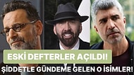 Eski Defterler Açılıyor! Bir Dönem Adı Şiddet Olaylarına Karışan Ünlüler