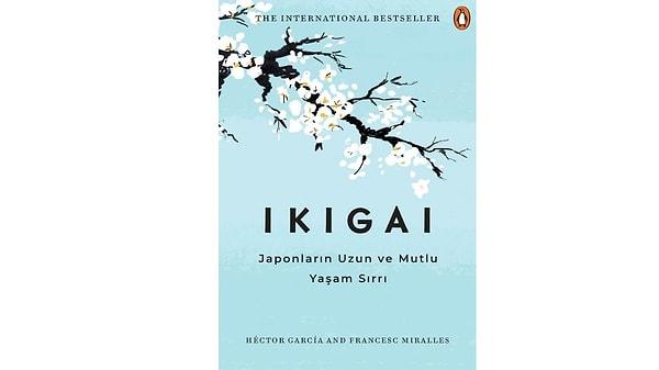 4. Ikigai, Japonların Uzun Ve Mutlu Yaşam Sırrı - Hector Garcia