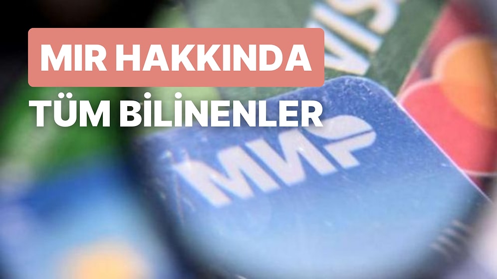 ABD Tarafından Yaptırım Uyarısı Yapılmıştı: Mir Sistemi Nedir? Hangi Bankalarda Mir Sistemi Askıya Alındı?