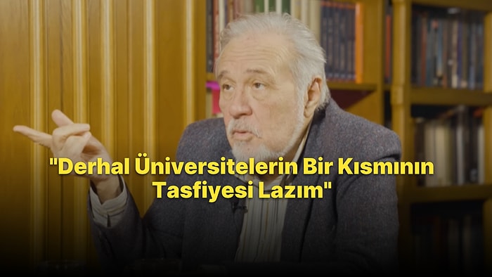 Emrah Safa Gürkan'ın Konuğu Olan İlber Ortaylı: 'Bazı Üniversiteler Derhal Tasfiye Edilmeli'