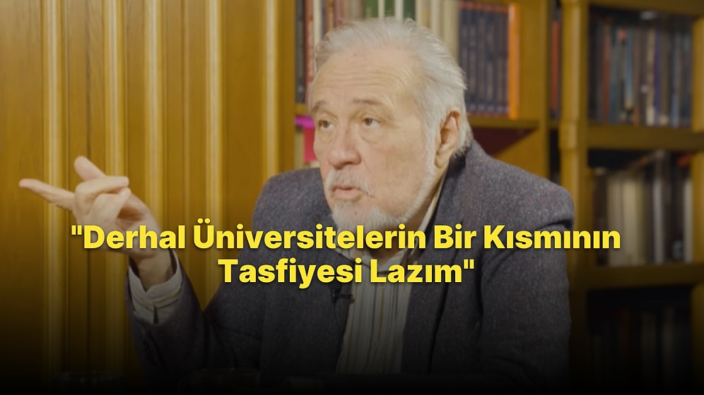 Emrah Safa Gürkan'ın Konuğu Olan İlber Ortaylı: 'Bazı Üniversiteler Derhal Tasfiye Edilmeli'