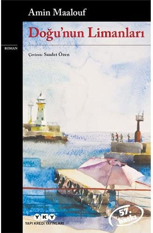 6. Doğu'nun Limanları - Amin Maalouf