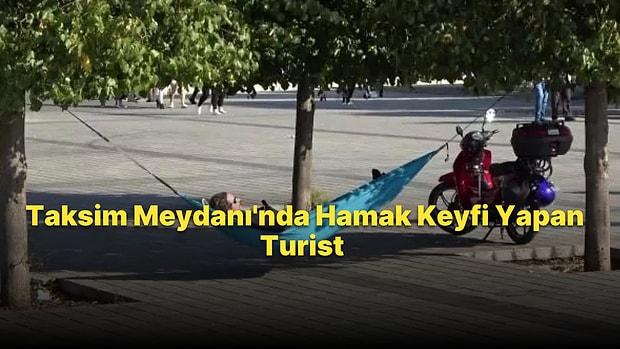 Taksim Meydanı'na Hamak Kurup Sülalesi Rahat Bir Şekilde Keyif Yapan Turist