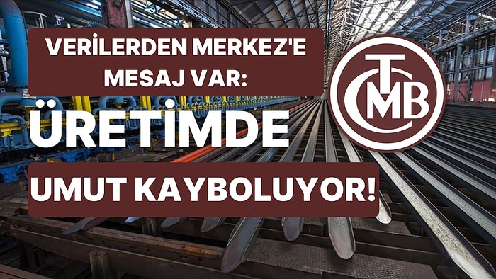 Reel Kesim Güven Endeksi, Güvensizlik Gösterdi! TÜİK Güven Verileri Yükseldi, Sanayide Kapasite Kullanım Arttı