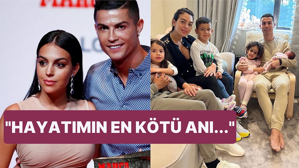 Cristiano Ronaldo'nun Sevgilisi Georgina Rodriguez Bebeğinin Ölümü Hakkında Konuştu!