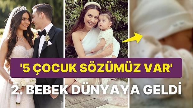 '5 Çocuk Sözümüz Var' Demişti: Amine Gülşe ve Mesut Özil Çiftinin İkinci Bebekleri Dünyaya Geldi
