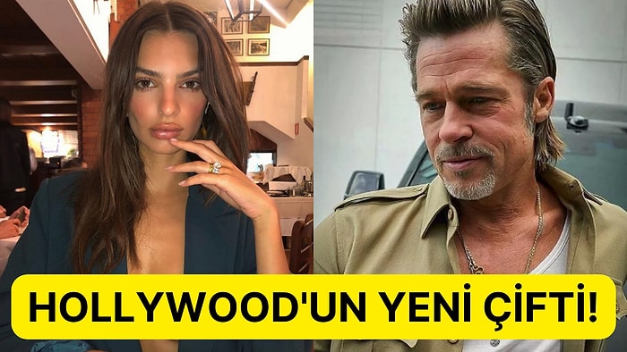 Ünlü Oyuncu Brad Pitt ile Emily Ratajkowski'nin Yeni Bir İlişkiye Başladığı İddia Edildi!