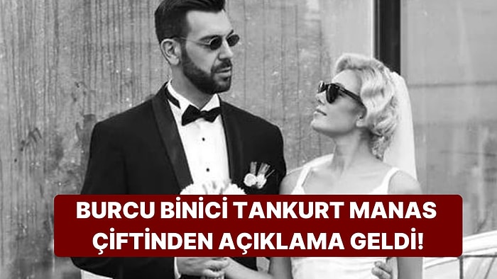 Evleneli 1 Ay Olmuştu: Burcu Binici Tankurt Manas Çifti Boşanmanın Eşiğinden Döndü