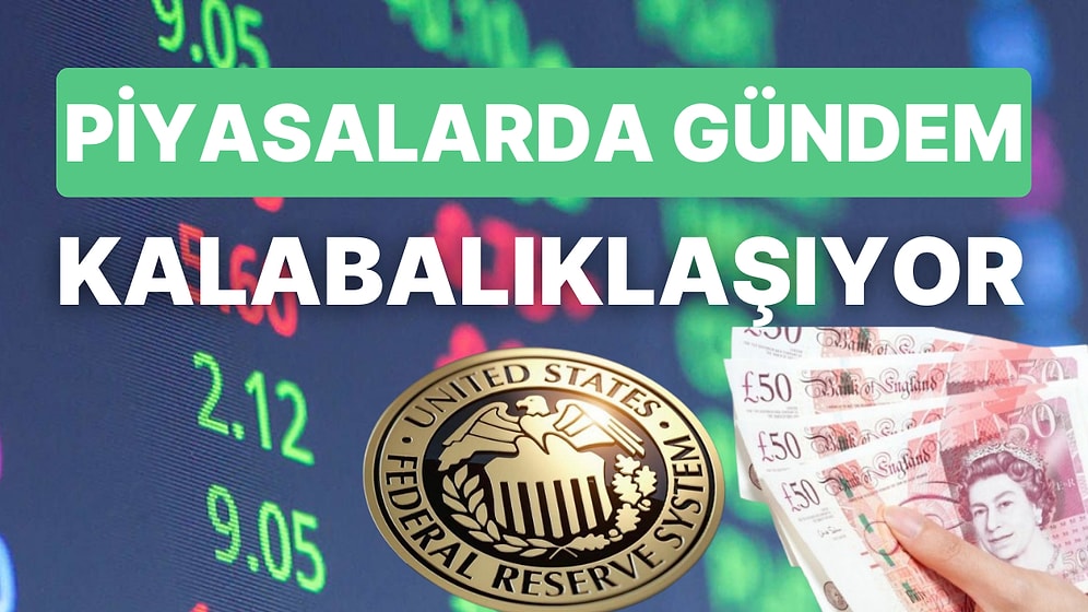 Piyasaların Gündeminde Merkez ve Güven Olacak: Fiyatlamalarda Neler İzlenecek?