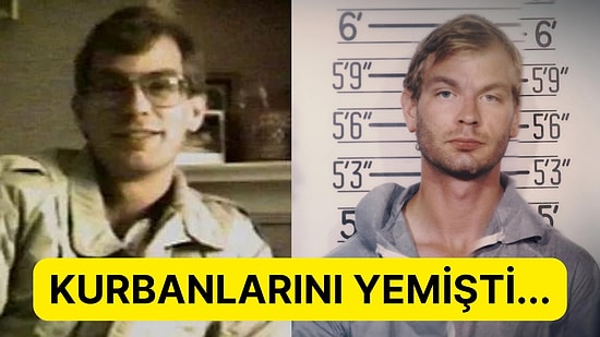 İşlediği Suçlarla Dünyanın En Ürkütücü Seri Katillerinden Jeffrey Dahmer'in Psikolojik Hastalığı Neydi?