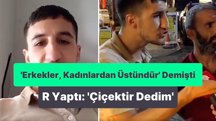 'Erkekler, Kadınlardan Üstündür' Diyen Adanalı Adam R Yaptı: 'Kadınlar Çiçektir, İncinmesin, Çalışmasın' Dedim