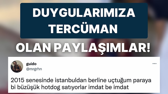 Bir Hafta Boyunca Yaptıkları Paylaşımlarla Duygularımıza Tercüman Olan Sosyal Medya Kullanıcıları