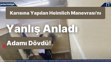 Karısına Heimlich Manevrası Yapan Kişiyi Yanlış Anlayan Koca, Karısını Kurtarmaya Çalışan Adamı Dövdü