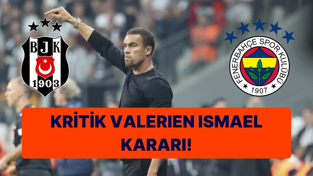 Değişime Direnen ve Asla Kahraman Olamayan Valerien Ismael