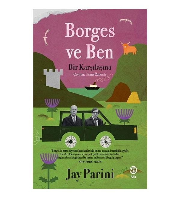 4. Borges ve Ben - Jay Parini