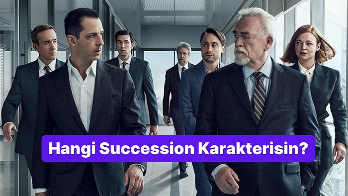 Hangi Succession Dizisi Karakterisin?