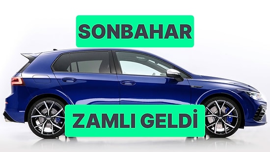 Volkswagen Golf Ekim 2022 Fiyat Listesi Zamlı Olarak Yayınlandı