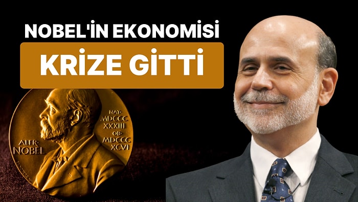 Nobel Ekonomi Ödülü, Fed'in Eski Başkanı Olan 2008 Krizi'nin Önemli İsmi Bernanke'ye Gitti!