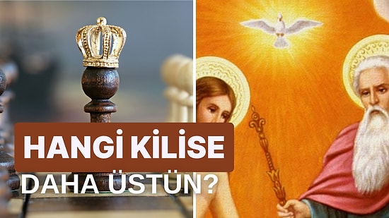 Hangi Kilise Daha Üstün, Katolik mi Ortodoks mu? Hristiyanlığın İkiye Bölünmesinin Nedenlerini İnceliyoruz