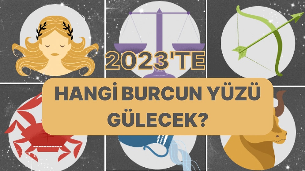 Burcuna Göre 2023'te Yüzün Ne Kadar Gülecek?