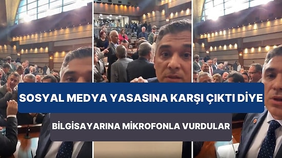 AK Partili Meclis Üyesi, Sosyal Medya Yasası'na Karşı Çıkan Taylan Yıldız'ın Bilgisayarına Mikrofonla Vurdu