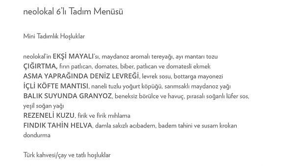 neolokal 6’lı tadım menü 2100 TL + 12% servis ücreti. 6 kadehli şarap eşlikçisi  1400 TL + 12% servis ücreti