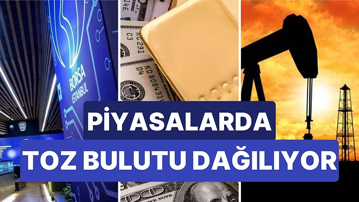 Piyasalarda Enflasyon ve Resesyon Fiyatlamaları Görünümü Netleşiyor! Borsa, Dolar ve Altında Son Durum Ne?