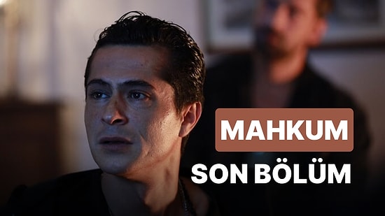 Mahkum 29. Bölüm İzleme Ekranı: Mahkum Son Bölüm Tek Parça Full İzle