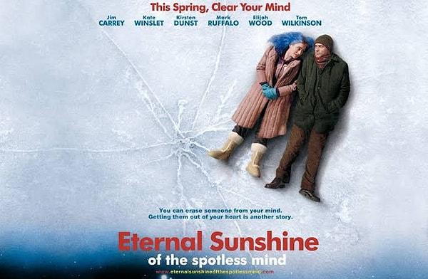 1. Eternal Sunshine Of The Spotless Mind / Sil Baştan (2004) - IMDb: 8.3