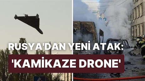 Rusya Ukrayna'yı 'Kamikaze Drone'larla Vurdu: Kamikaze Drone Nedir, Ne Kadar Etkili, Özellikleri Neler?