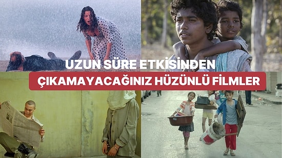 İzlediğinizde Sizi Katartik Bir Ağlamanın Ötesine Taşıyacak En Hüzünlü Filmler