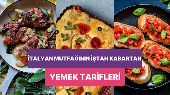 İtalyan Mutfağından Ağızlarınızın Suyunu Akıtacak Nefis Yemek Tarifleri!