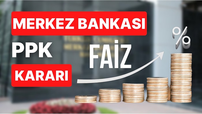 Merkez Bankası Ekim Ayı Faiz Kararı Ne Zaman Açıklanacak? PPK Toplantısı Ne Zaman, Saat Kaçta?