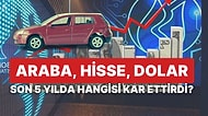 5 Yıl Önce Araba Yerine Otomobil Şirketinden Hisse Alanlar Karda mı? Dolar Kime Kazandırdı? Sonu Sürprizli!