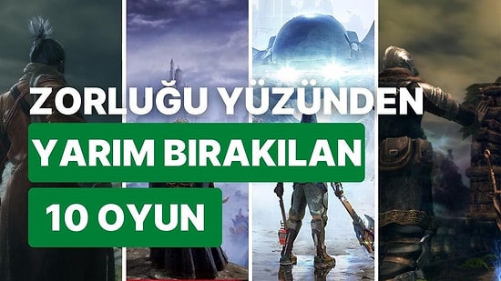 Oyuncuların Büyük Çoğunluğunun Zorluğu Nedeniyle Yarım Bıraktığı 10 Single Player Oyun