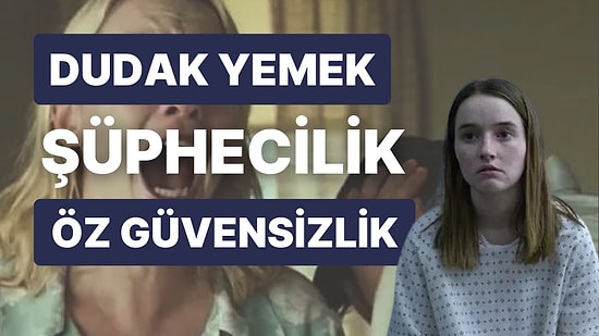 Yüksek İşlevli Anksiyetesi Olanların "Bunu Kendime Neden Yapıyorum?" Diyeceği Bazı Davranışlar