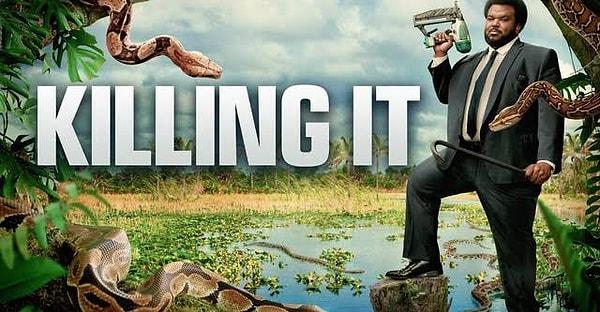 16. Killing It (2022-) - IMDb: 7.1