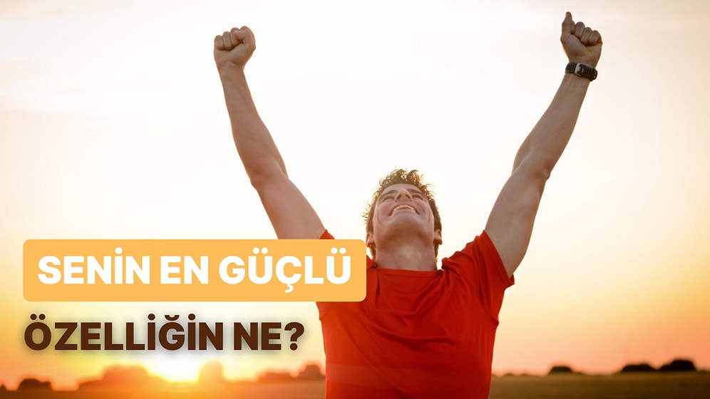 Rastgele Seçimlerine Göre En Güçlü Özelliğini Söylüyoruz!